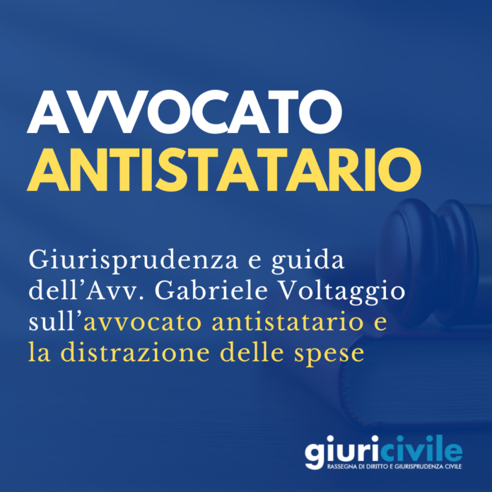 Giurisprudenza sull'avvocato antistatario e guida alla distrazione delle spese