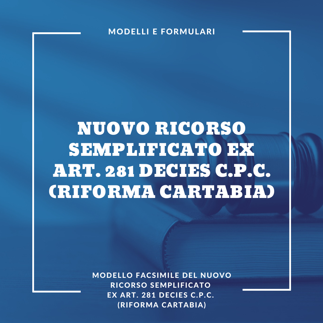 Ricorso ex art 281 decies cpc (Riforma Cartabia): modello fac-simile