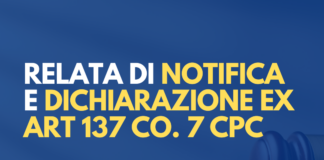 Relata di notifica (Correttivo Riforma Cartabia): modello relate e nuove modalità di notificazione degli atti giudiziari relata notifica e dichiarazione art 137 cpc modello facsimile correttivo riforma cartabia