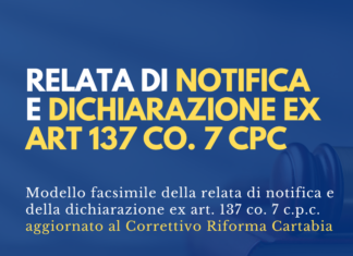 Relata di notifica (Correttivo Riforma Cartabia): modello relate e nuove modalità di notificazione degli atti giudiziari relata notifica e dichiarazione art 137 cpc modello facsimile correttivo riforma cartabia