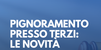 pignoramento presso terzi novità 2024