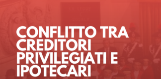 conflitto creditori privilegiati e ipotecari - Sezioni unite