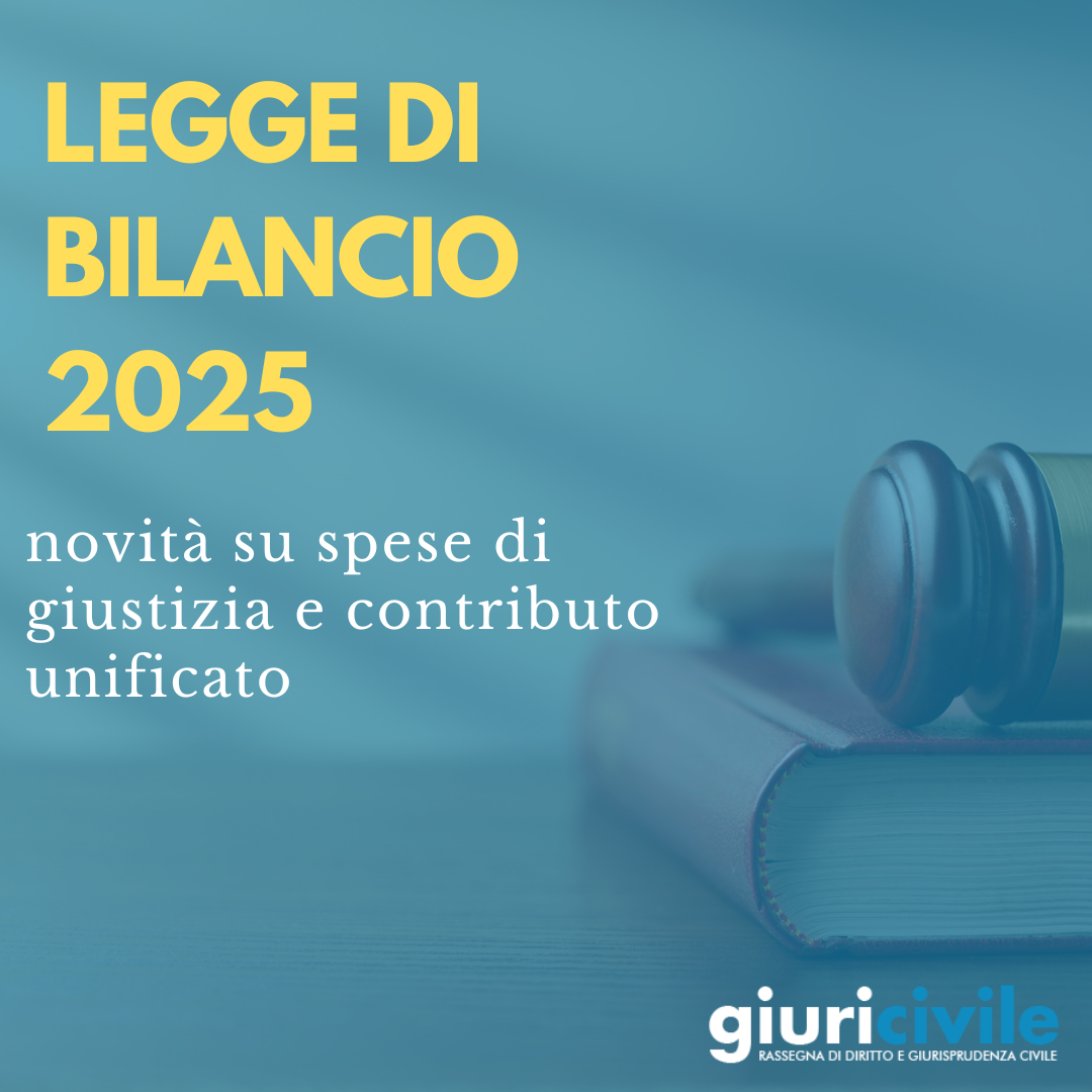 Legge di Bilancio 2025: novità su spese di giustizia e contributo unificato