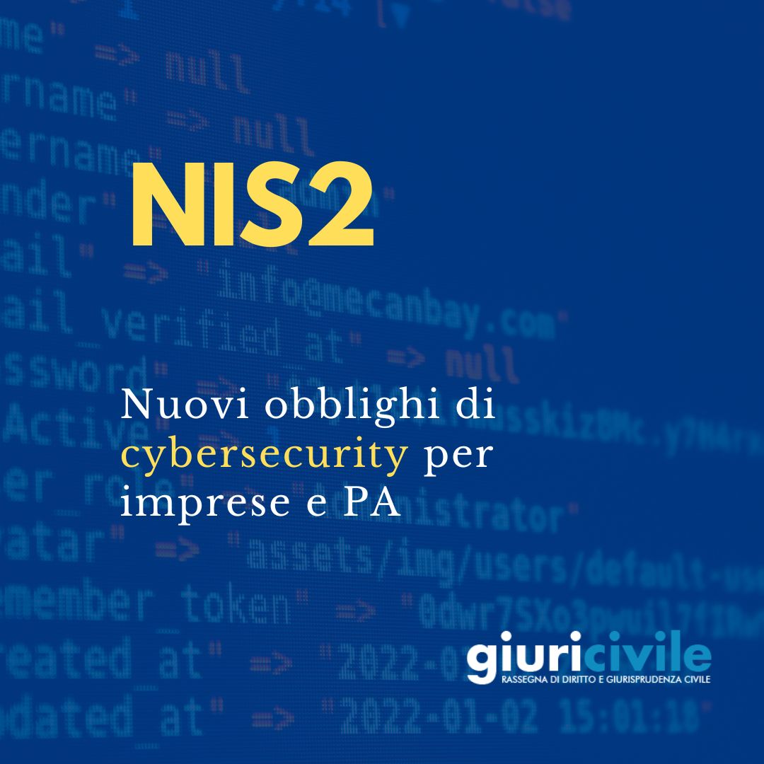 NIS2: nuovi obblighi di cybersecurity per imprese e PA