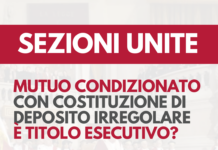 mutuo condizionato con costituzione deposito irregolare titolo esecutivo