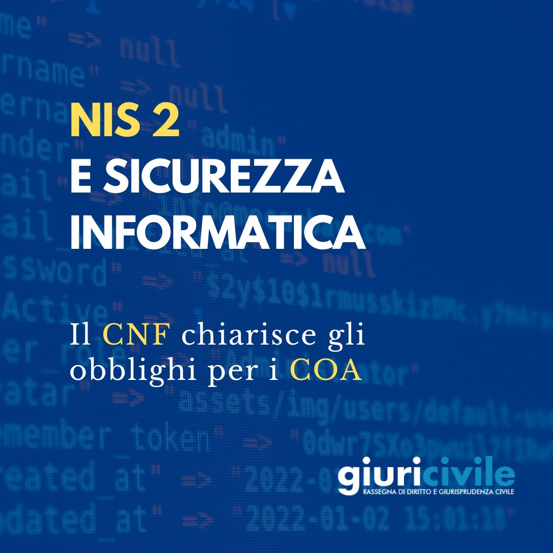 NIS2 e sicurezza informatica: il CNF chiarisce gli obblighi per i COA