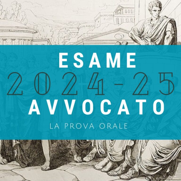Esame da Avvocato 2024-25: struttura della prova orale