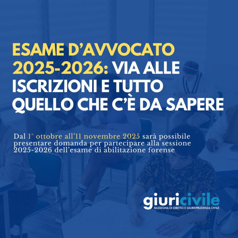 Esame Avvocato 2025-26: via alle iscrizioni e tutto quello che c’è da sapere