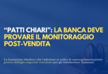 “Patti Chiari”: la banca deve provare il monitoraggio post-vendita dei titoli