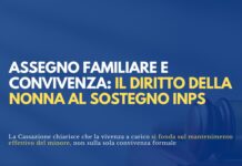 Assegno per il nucleo familiare: quando il minore convive con la nonna