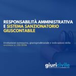 Il sistema sanzionatorio giuscontabile pubblico e la tutela avanzata di valori costituzionali