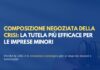 La composizione negoziata: il vantaggio competitivo strategico per le imprese minori e sottosoglia