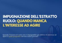 Impugnazione dell’estratto di ruolo: quando manca l’interesse ad agire