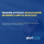 Pensione avvocati e rivalutazione dei redditi, la posizione della Cassazione