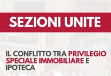 Il conflitto tra privilegio speciale immobiliare e ipoteca: le Sezioni Unite