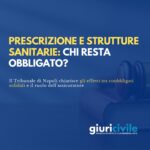 Danno parentale: la prescrizione vale anche per l’altra struttura?
