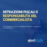 Dichiarazione dei redditi: quando il commercialista paga le sanzioni