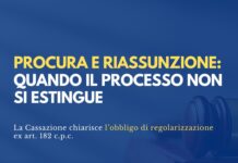 Difetto di procura in appello: no all’estinzione automatica