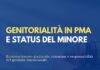 PMA e genitore intenzionale, riconoscimento giudiziale e status del minore