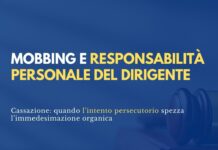 Mobbing nella PA: il dirigente risponde in proprio se agisce per fini personali