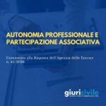 Autonomia professionale e partecipazione associativa – Commento alla Risposta dell’AdE n. 45/2026