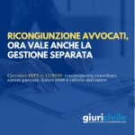 Ricongiunzione avvocati, via libera ai contributi in Gestione separata