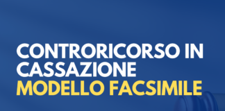 controricorso cassazione post riforma cartabia modello facsimile