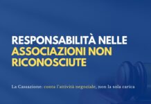 Associazione non riconosciuta: la responsabilità non nasce dalla carica