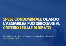 Condominio: l’assemblea può derogare al criterio legale di ripartizione delle spese comuni