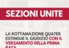 Sezioni Unite: la rottamazione quater estingue il giudizio con la prima rata