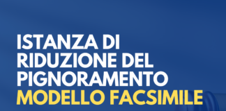 Istanza di riduzione del pignoramento (Post Riforma Cartabia): modello e formulario per la redazione istanza di riduzione del pignoramento post riforma cartabia modello facsimile