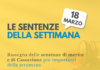 Le sentenze della settimana: rassegna di giurisprudenza del 18 marzo