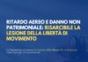 Ritardo aereo e danno non patrimoniale: la libertà di circolazione come parametro risarcitorio