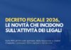 Decreto fiscale 2026: interventi mirati e impatto operativo per i legali
