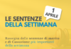 Le sentenze della settimana: rassegna di giurisprudenza del 1 aprile