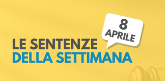 Le sentenze della settimana: rassegna di giurisprudenza del 15 aprile