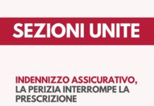 Indennizzo assicurativo, Sezioni Unite: la perizia interrompe la prescrizione