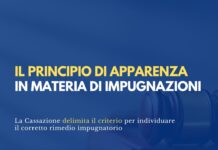 Il principio di apparenza in materia di impugnazioni
