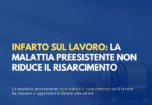 Infarto sul lavoro, Cassazione: la malattia preesistente non riduce il risarcimento