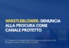Licenziamento del whistleblower: la denuncia alla Procura è un canale protetto