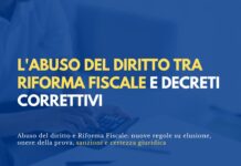 L’abuso del diritto tra Riforma Fiscale e decreti correttivi: i nuovi equilibri della certezza giuridica