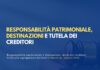 Responsabilità patrimoniale e destinazioni patrimoniali. La tutela giurisdizionale dei creditori e del debitore