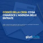 Codice della crisi: cosa chiarisce l’Agenzia delle Entrate