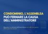 Condominio, l’assemblea può fermare la causa dell’amministratore