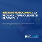 Infezioni nosocomiali: va provata l’applicazione dei protocolli