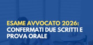 Esame avvocato 2026: confermati due scritti e prova orale