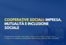 Le cooperative sociali: impresa, mutualità e inclusione al servizio della comunità