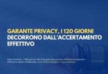Data breach, i 120 giorni del Garante non partono dalla segnalazione