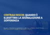 Centrale Rischi: quando è illegittima la segnalazione a sofferenza