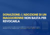 Adozione del maggiorenne: quando la donazione non si può revocare